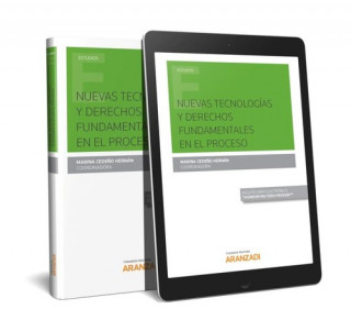 Книга NUEVAS TECNOLOGIAS Y DERECHOS FUNDAMENTALES EN EL PROCESO (PAPEL + E-BOOK) MARINA CEDEÑO HERNAN