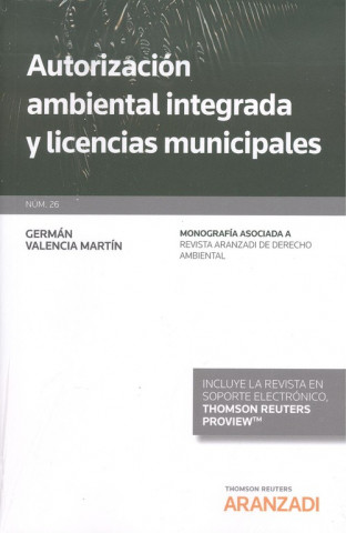 Book AUTORIZACIÓN AMBIENTAL INTEGRADA Y LICENCIAS MUNICIPALES. (DÚO) GERMAN VALENCIA MARTIN