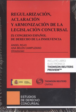 Книга REGULACIÓN, ACLARACIÓN Y ARMONIZACIÓN DE LA LEGISLACIÓN CONCURSAL (DÚO) ANGEL ROJO