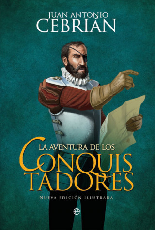 Book LA AVENTURA DE LOS CONQUISTADORES JUAN ANTONIO CEBRIAN