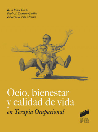 Könyv OCIO, BIENESTAR Y CALIDAD DE VIDA EN TERAPIA OCUPACIONAL EDUARDO S. VILA MERINO