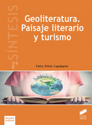 Könyv GEOLITERATURA. PAISAJE LITERARIO Y TURISMO 