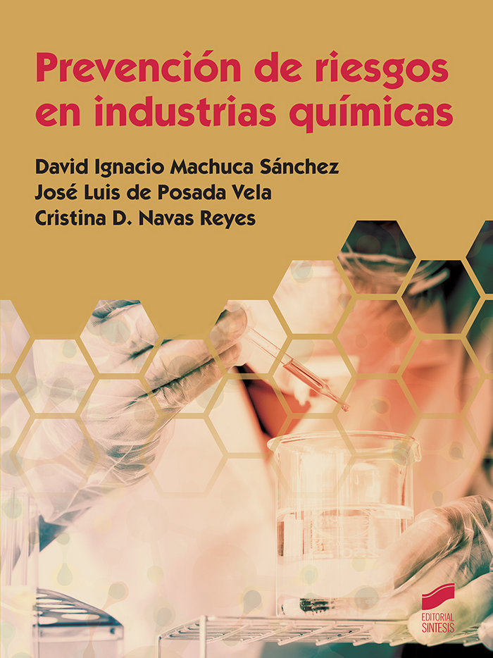 Книга PREVENCIÓN DE RIESGOS EN INDUSTRIAS QUÍMICAS DAVID MACHUCA SANCHEZ