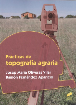 Carte PRÁCTICAS DE TOPOGRAFÍA AGRARIA JOSEP M. OLIVERAS VILAR