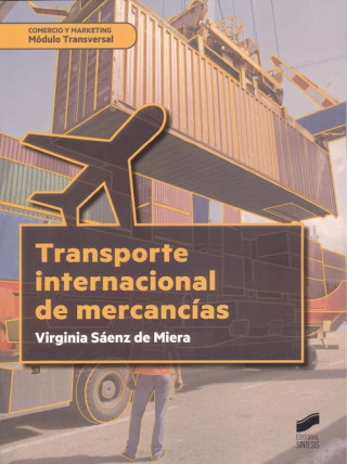 Book TRANSPORTE INTERNACIONAL DE MERCANCÍAS VIRGINIA SAENZ DE MIERA