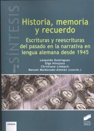 Kniha HISTORIA, MEMORIA Y RECUERDO LEOPOLDO DOMINGUEZ