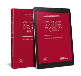 Könyv CONTRIBUCION A LA HISTORIA DE LA CULTURA JURIDICA (PAPEL + E-BOOK) ANTONIO-ENRIQUE PEREZ LUÑO