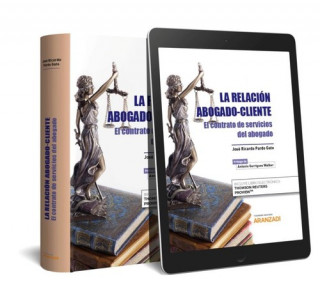 Könyv LA RELACION ABOGADO-CLIENTE (PAPEL + E-BOOK) JOSE RICARDO PARDO GATO