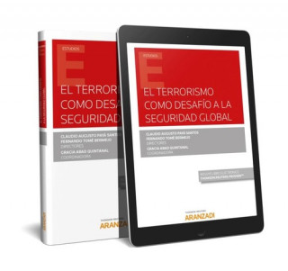 Книга EL TERRORISMO COMO DESAFIO A LA SEGURIDAD GLOBAL (PAPEL + E-BOOK) GRACIA ABAD QUINTANAL