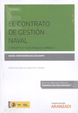 Könyv CONTRATO DE GESTIÓN NAVAL.CONCEPTO Y NATURALEZA JURÍDICA MARIA JOSE RODRIGUEZ DOCAMPO