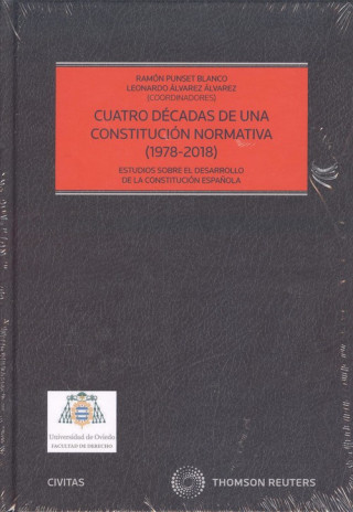 Книга CUATRO DCADAS DE UNA CONSTITUCIÓN NORMATIVA (1978-2018) RAMON PUNSET BLANCO