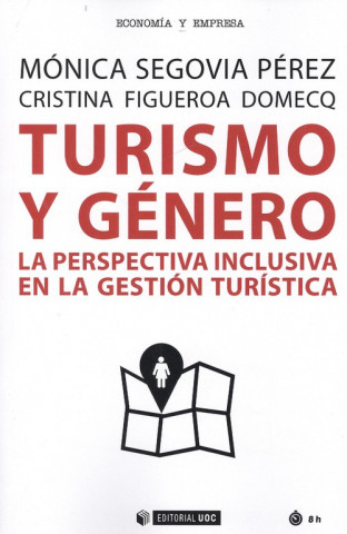 Книга TURISMO Y GÈNERO MONICA SEGOVIA PEREZ