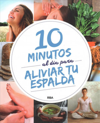 Kniha 10 MINUTOS AL DÍA PARA ALIVIAR TU ESPALDA 