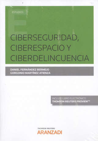 Carte CIBERSEGURIDAD, CIBERESPACIO Y CIBERDELINCUENCIA (DÚO) DANIEL FERNANDEZ BERMEJO