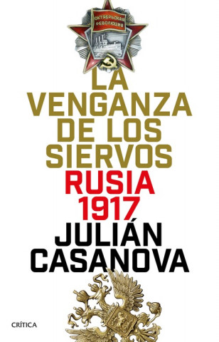 Carte LA VENGANZA DE LOS SIERVOS JULIAN CASANOVA