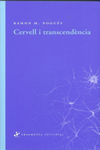 Könyv Cervell i transcendència RAMON M. NOGUES