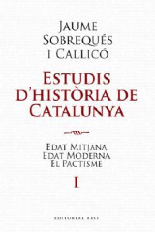 Kniha Estudis d'història de Catalunya - Vol. I JAUME SOBREQUES I CALLICO
