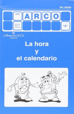 Könyv La hora y el calendario 