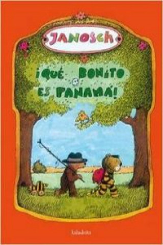 Kniha íQué bonito es Panamá! JANOSCH