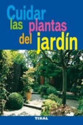 Книга Cuidar las plantas del jardin 