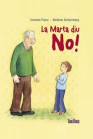 Kniha LA MARTA DIU, NO! CORNELIA FRANZ