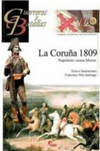 Könyv La Coruña 1809- Guerreros Y Batallas Nº. 67 FRANCISCO VELA SANTIAGO