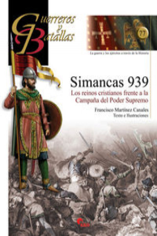 Könyv Simancas 939- Guer. Y Batallas Nº.77 FRANCISCO MARTINEZ CANALEZ