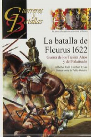 Kniha La batalla de Fleurus 1622 ALBERTO RAUL ESTEBAN RIBAS
