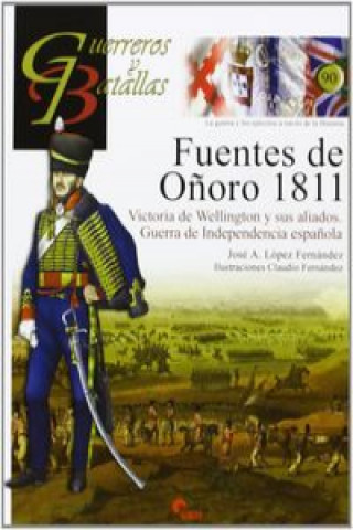 Carte Fuentes De Oñoro 1811- Guer.Y Bat. 90 JOSE A.LOPEZ FERNANDEZ