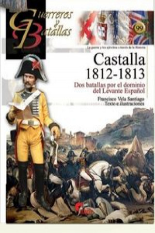 Könyv Castalla 1812 y 1813 FRANCISCO VELA