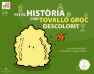 Carte Petita història d'un tovalló groc descolorit MIQUEL RIBAS FIGUERAS
