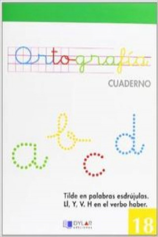 Könyv Cuaderno ortografia numero 18 nueva edicion 