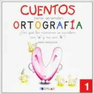 Knjiga Cuentos para aprender ortografía María Valenzuela