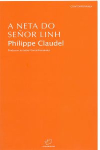 Boek Neta do señor linh,a PHILIPPE CLAUDEL