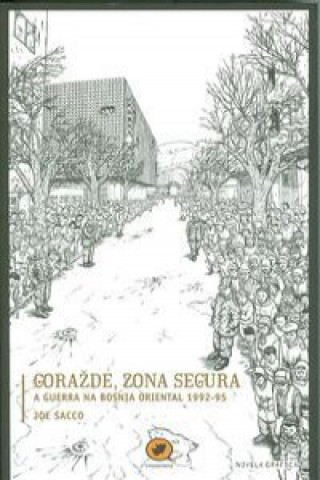 Kniha Gorazde, zona segura Joe Sacco
