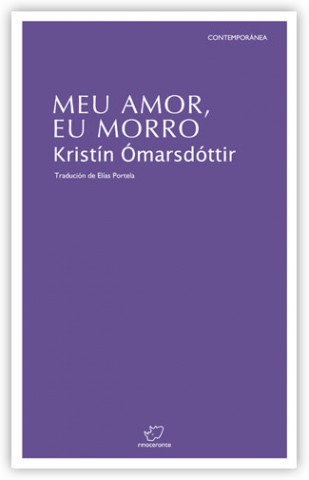 Carte Meu amor, eu morro KRISTIN OMARSDOTTIR