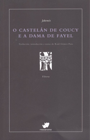 Kniha O CASTELÁN DE COUCY E A DAMA DE FAYEL JAKEMES