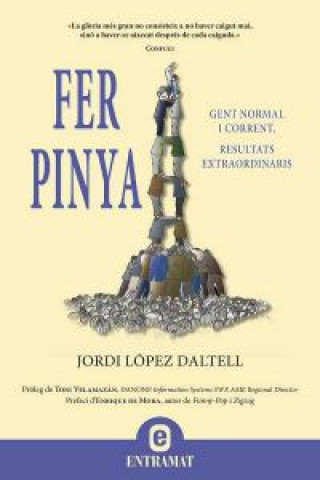 Könyv Fer pinya JORDI LOPEZ DALTELL