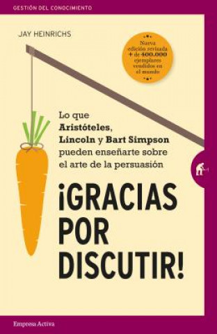 Knjiga ¡GRACIAS POR DISCUTIR! JAY HEINRICHS