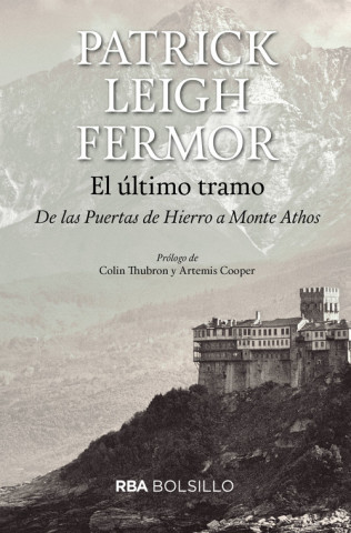 Kniha EL ÚLTIMO TRAMO PATRICK LEIGH FERMOR