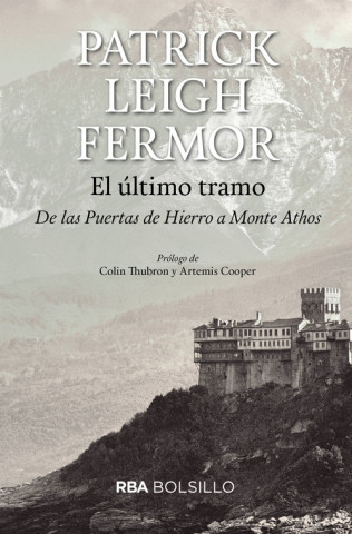 Buch EL ÚLTIMO TRAMO PATRICK LEIGH FERMOR