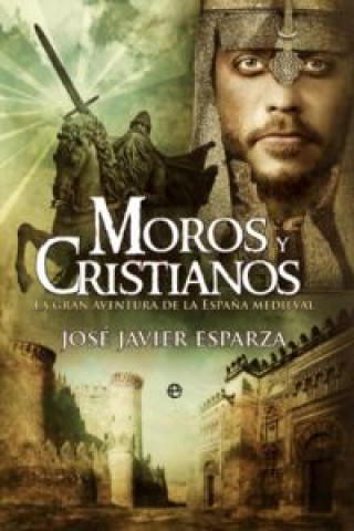 Книга Moros y cristianos JOSE ESPARZA