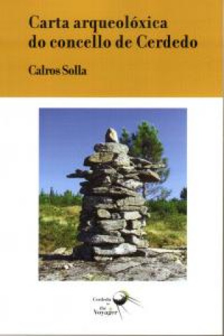 Kniha Carta arqueolóxica do Concello de Cerdedo CALROS SOLLA