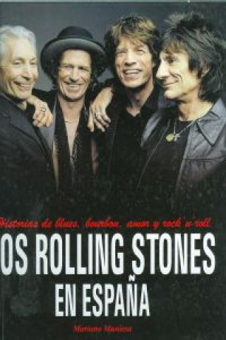 Книга Los Rolling Stones en España MARIANO MUNIESA