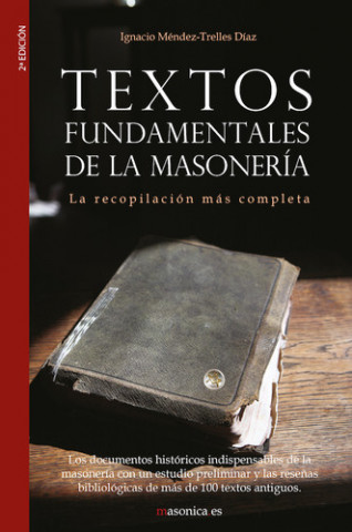 Kniha Textos fundamentales de la masonería IGNACIO MENDEZ-TRELLES DIAZ