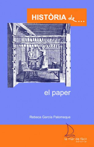 Knjiga Historia de...el papaer REBECA GARCIA PALOMEQUE