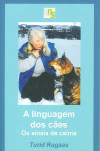Kniha A linguagem dos cães TURID RUGAAS