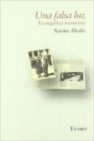 Buch Una falsa luz XAVIER ALCALA