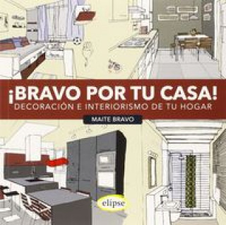 Könyv ­Bravo por tu casa! MAITE BRAVO