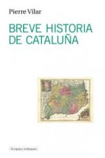 Hanganyagok BREVE HISTORIA DE CATALUñA PIERRE VILAR